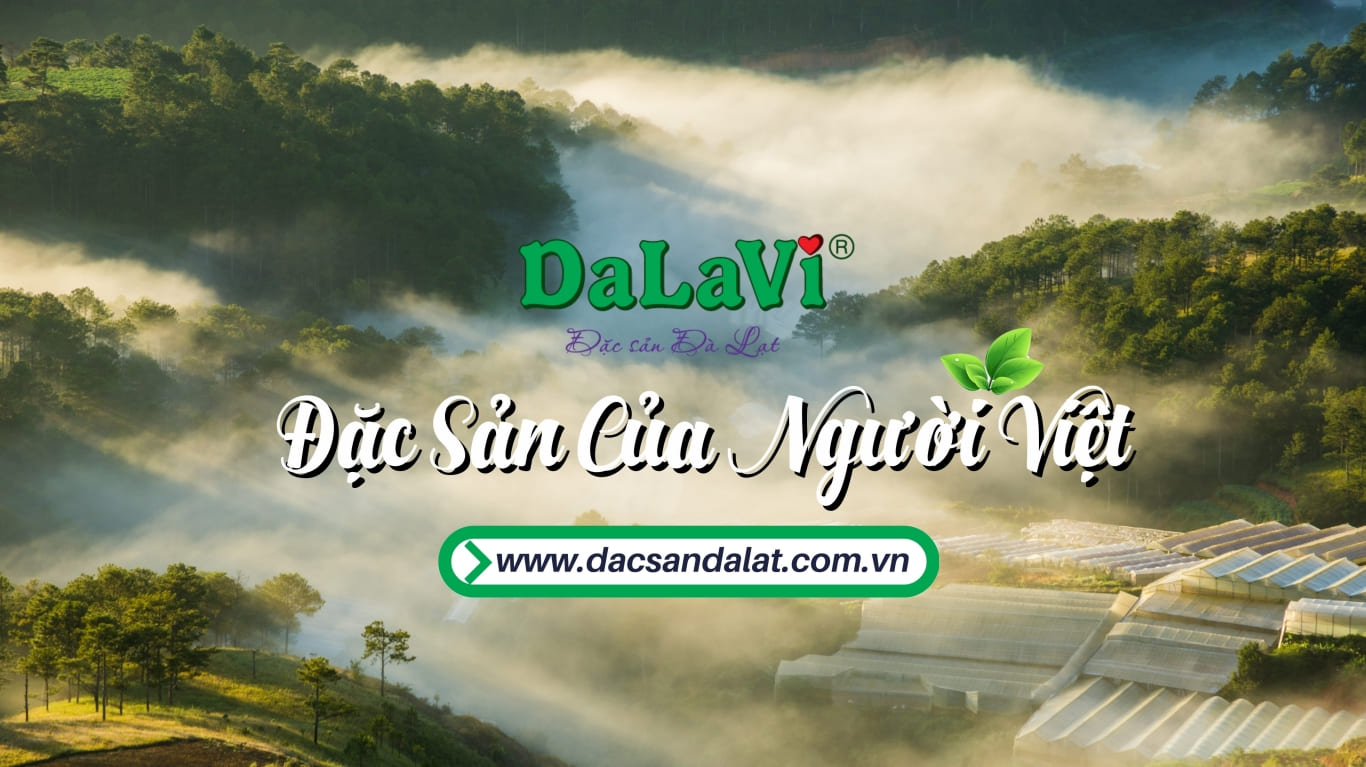 Tổng hợp đặc sản Lâm Đồng đầy đủ nhất không nên bỏ lỡ
