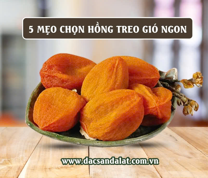 Mẹo chọn hồng treo gió ngon và chất lượng